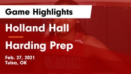 Holland Hall  vs Harding Prep  Game Highlights - Feb. 27, 2021