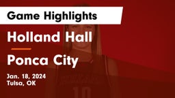 Holland Hall  vs Ponca City  Game Highlights - Jan. 18, 2024