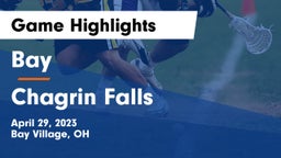 Bay  vs Chagrin Falls  Game Highlights - April 29, 2023