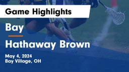 Bay  vs Hathaway Brown  Game Highlights - May 4, 2024