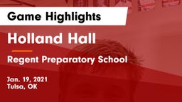 Holland Hall  vs Regent Preparatory School  Game Highlights - Jan. 19, 2021