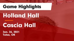 Holland Hall  vs Cascia Hall  Game Highlights - Jan. 26, 2021