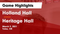 Holland Hall  vs Heritage Hall  Game Highlights - March 9, 2021