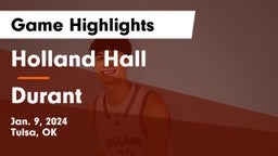 Holland Hall  vs Durant  Game Highlights - Jan. 9, 2024