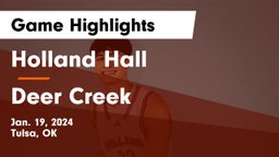 Holland Hall  vs Deer Creek  Game Highlights - Jan. 19, 2024