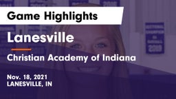 Lanesville  vs Christian Academy of Indiana Game Highlights - Nov. 18, 2021