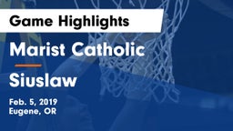 Marist Catholic  vs Siuslaw  Game Highlights - Feb. 5, 2019