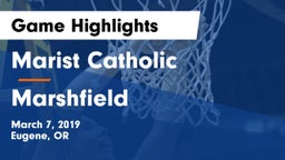 Marist Catholic  vs Marshfield  Game Highlights - March 7, 2019