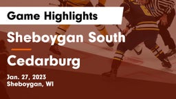 Sheboygan South  vs Cedarburg  Game Highlights - Jan. 27, 2023