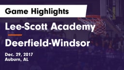 Lee-Scott Academy vs Deerfield-Windsor  Game Highlights - Dec. 29, 2017