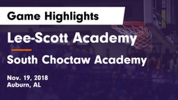 Lee-Scott Academy vs South Choctaw Academy Game Highlights - Nov. 19, 2018