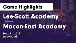 Lee-Scott Academy vs Macon-East Academy Game Highlights - Dec. 11, 2018
