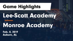 Lee-Scott Academy vs Monroe Academy Game Highlights - Feb. 8, 2019