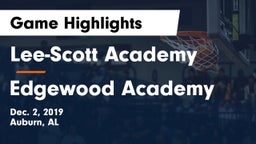 Lee-Scott Academy vs Edgewood Academy  Game Highlights - Dec. 2, 2019