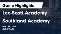 Lee-Scott Academy vs Southland Academy  Game Highlights - Dec. 28, 2019