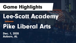 Lee-Scott Academy vs Pike Liberal Arts Game Highlights - Dec. 1, 2020