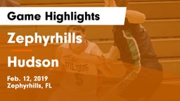 Zephyrhills  vs Hudson  Game Highlights - Feb. 12, 2019