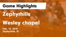 Zephyrhills  vs Wesley chapel  Game Highlights - Feb. 13, 2019