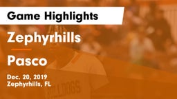 Zephyrhills  vs Pasco  Game Highlights - Dec. 20, 2019