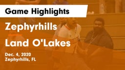 Zephyrhills  vs Land O'Lakes  Game Highlights - Dec. 4, 2020