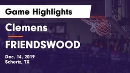 Clemens  vs FRIENDSWOOD Game Highlights - Dec. 14, 2019