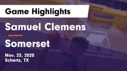 Samuel Clemens  vs Somerset  Game Highlights - Nov. 23, 2020