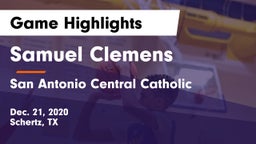 Samuel Clemens  vs San Antonio Central Catholic  Game Highlights - Dec. 21, 2020