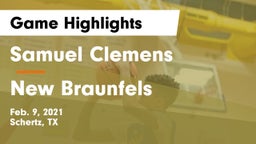 Samuel Clemens  vs New Braunfels  Game Highlights - Feb. 9, 2021