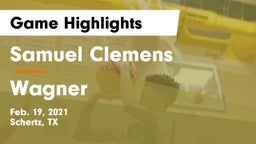 Samuel Clemens  vs Wagner  Game Highlights - Feb. 19, 2021