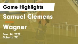 Samuel Clemens  vs Wagner  Game Highlights - Jan. 14, 2022