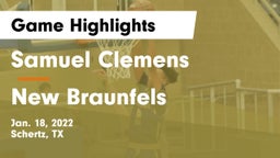 Samuel Clemens  vs New Braunfels  Game Highlights - Jan. 18, 2022