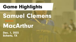 Samuel Clemens  vs MacArthur  Game Highlights - Dec. 1, 2023