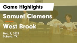 Samuel Clemens  vs West Brook  Game Highlights - Dec. 8, 2023