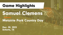 Samuel Clemens  vs Metairie Park Country Day  Game Highlights - Dec. 30, 2023