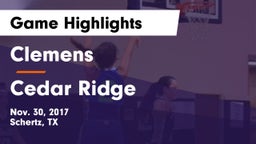 Clemens  vs Cedar Ridge Game Highlights - Nov. 30, 2017