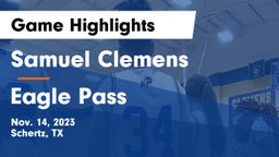 Samuel Clemens  vs Eagle Pass Game Highlights - Nov. 14, 2023