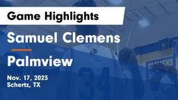 Samuel Clemens  vs Palmview  Game Highlights - Nov. 17, 2023