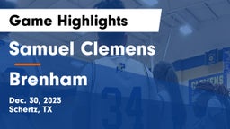Samuel Clemens  vs Brenham  Game Highlights - Dec. 30, 2023