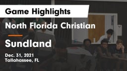 North Florida Christian  vs Sundland Game Highlights - Dec. 31, 2021