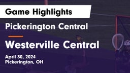 Pickerington Central  vs Westerville Central  Game Highlights - April 30, 2024