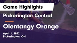 Pickerington Central  vs Olentangy Orange  Game Highlights - April 1, 2022