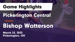 Pickerington Central  vs Bishop Watterson  Game Highlights - March 23, 2023