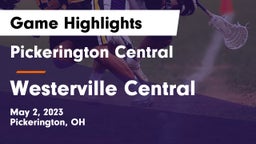Pickerington Central  vs Westerville Central  Game Highlights - May 2, 2023