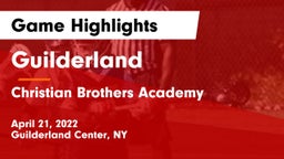 Guilderland  vs Christian Brothers Academy  Game Highlights - April 21, 2022