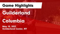 Guilderland  vs Columbia  Game Highlights - May 10, 2022