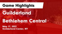 Guilderland  vs Bethlehem Central  Game Highlights - May 17, 2022