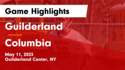 Guilderland  vs Columbia  Game Highlights - May 11, 2023