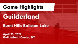 Guilderland  vs Burnt Hills-Ballston Lake  Game Highlights - April 23, 2024