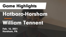 Hatboro-Horsham  vs William Tennent  Game Highlights - Feb. 16, 2021