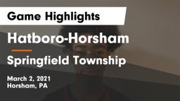 Hatboro-Horsham  vs Springfield Township  Game Highlights - March 2, 2021